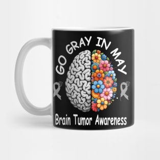 Go Gray In May Brain Cancer Tumor Awareness Mug